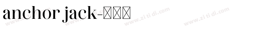 anchor jack字体转换
